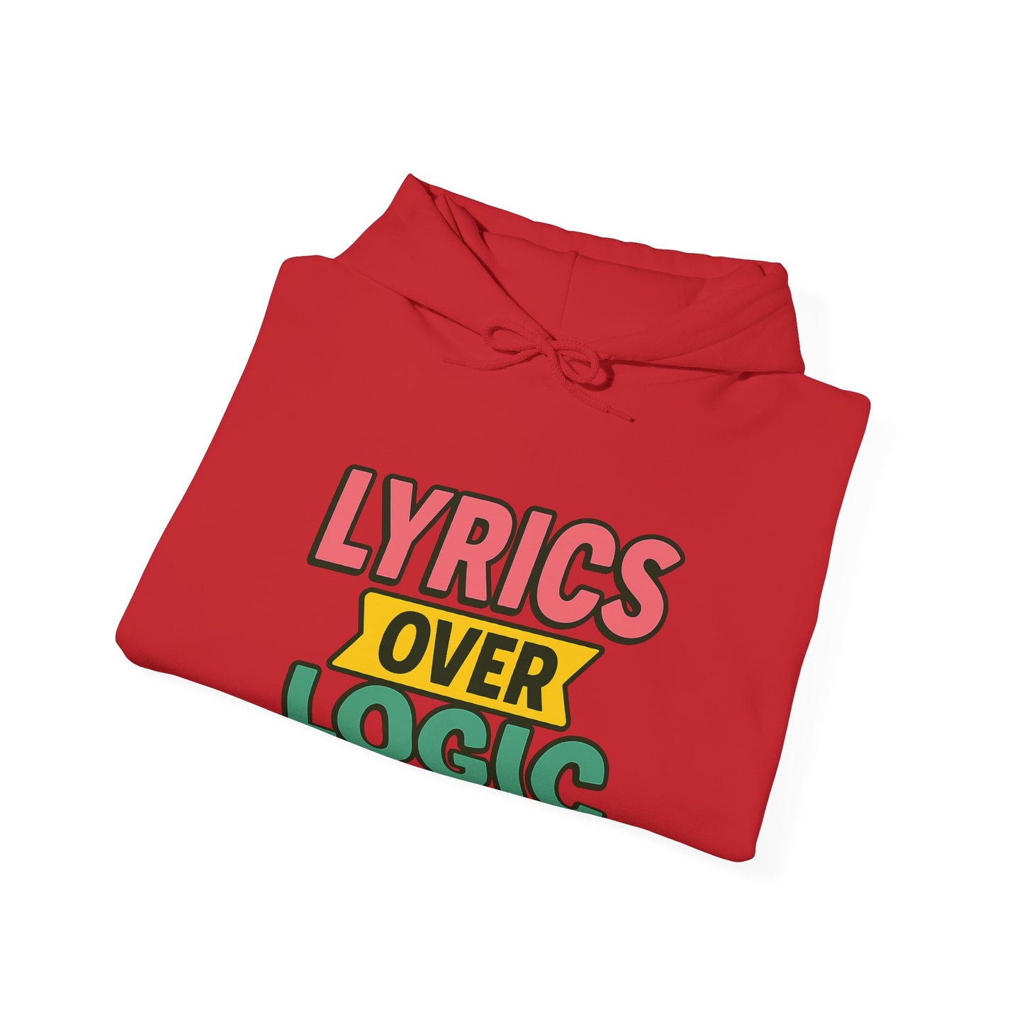 Lyrics Over Logic Hoodie – When Vibes > Common Sense