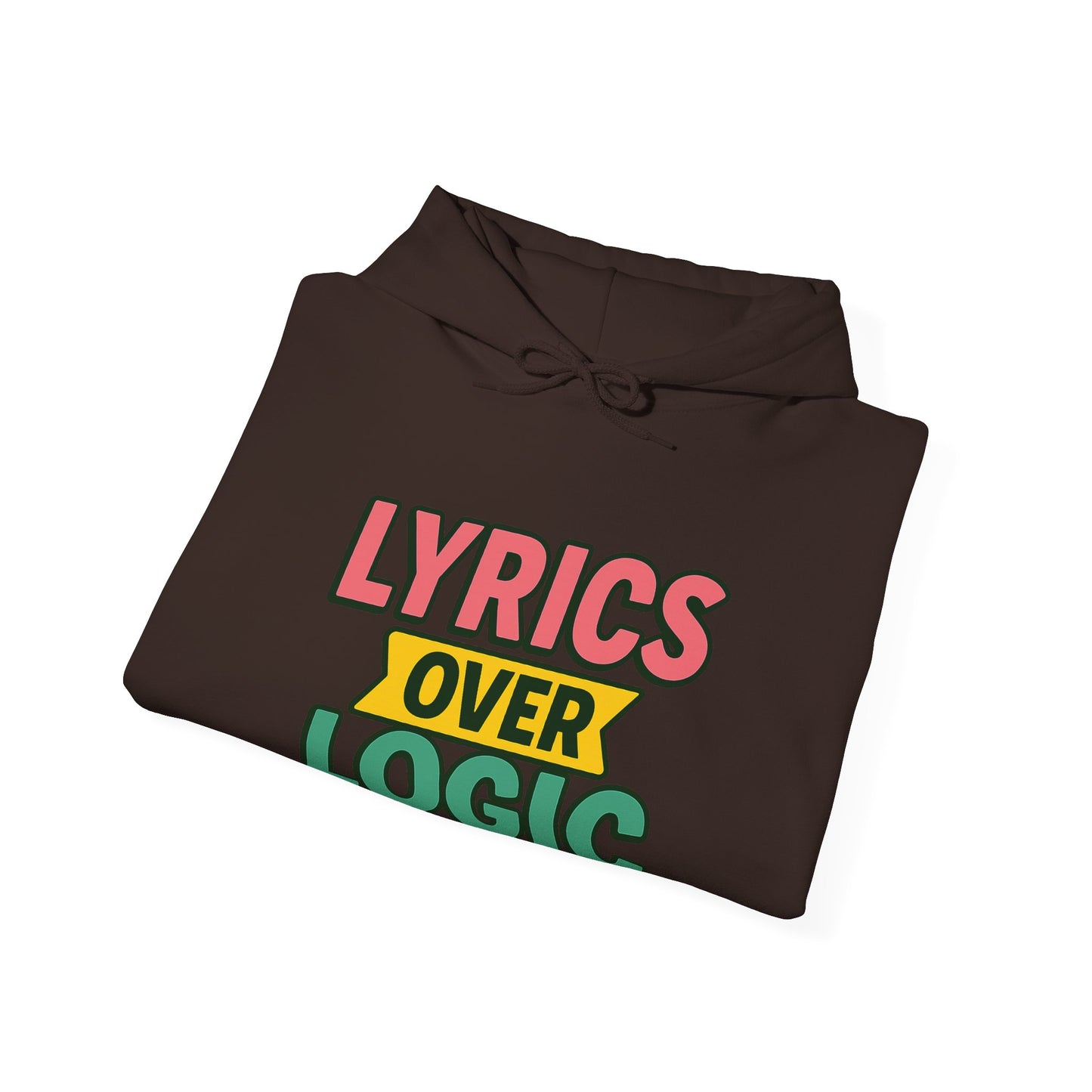 Lyrics Over Logic Hoodie – When Vibes > Common Sense