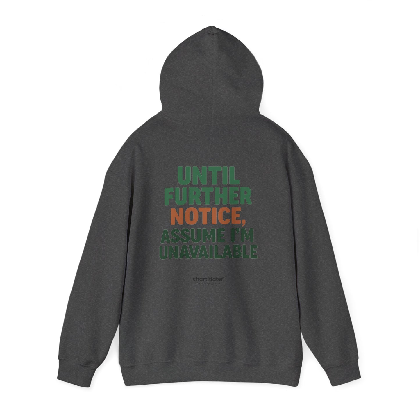 Espresso Mood Hoodie – Until Further Notice, Assume I’m Unavailable
