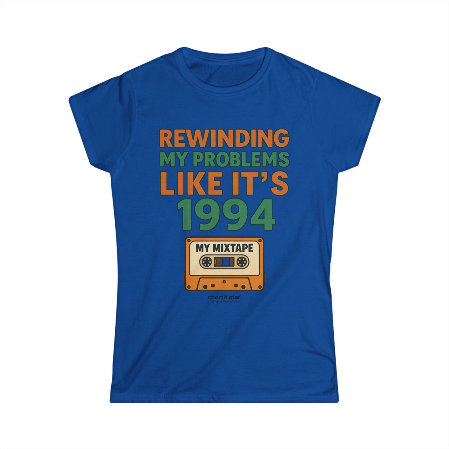 Retro Rewind Tee – Rewinding My Problems Like It’s 1994