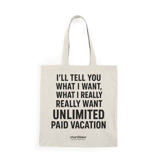 Unlimited Paid Vacation Tote – Funny 90s-Inspired Canvas Bag for Work Rebels