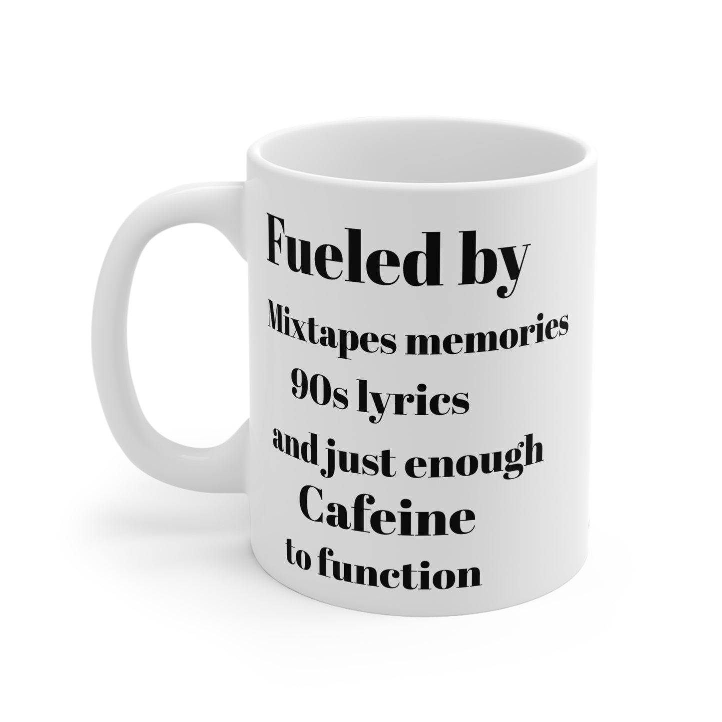 Mixtape Mood Mug – Fueled by Lyrics, Caffeine & a Little Delusion