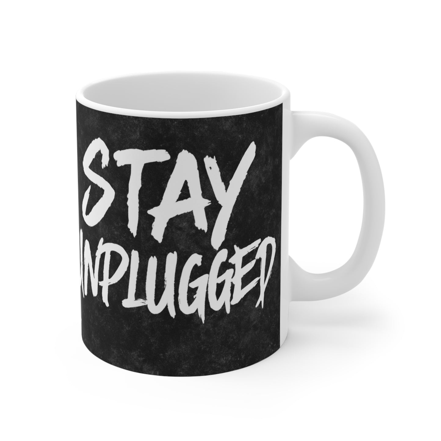 Stay Unplugged Mug – For the Overstimulated & Undersocialized