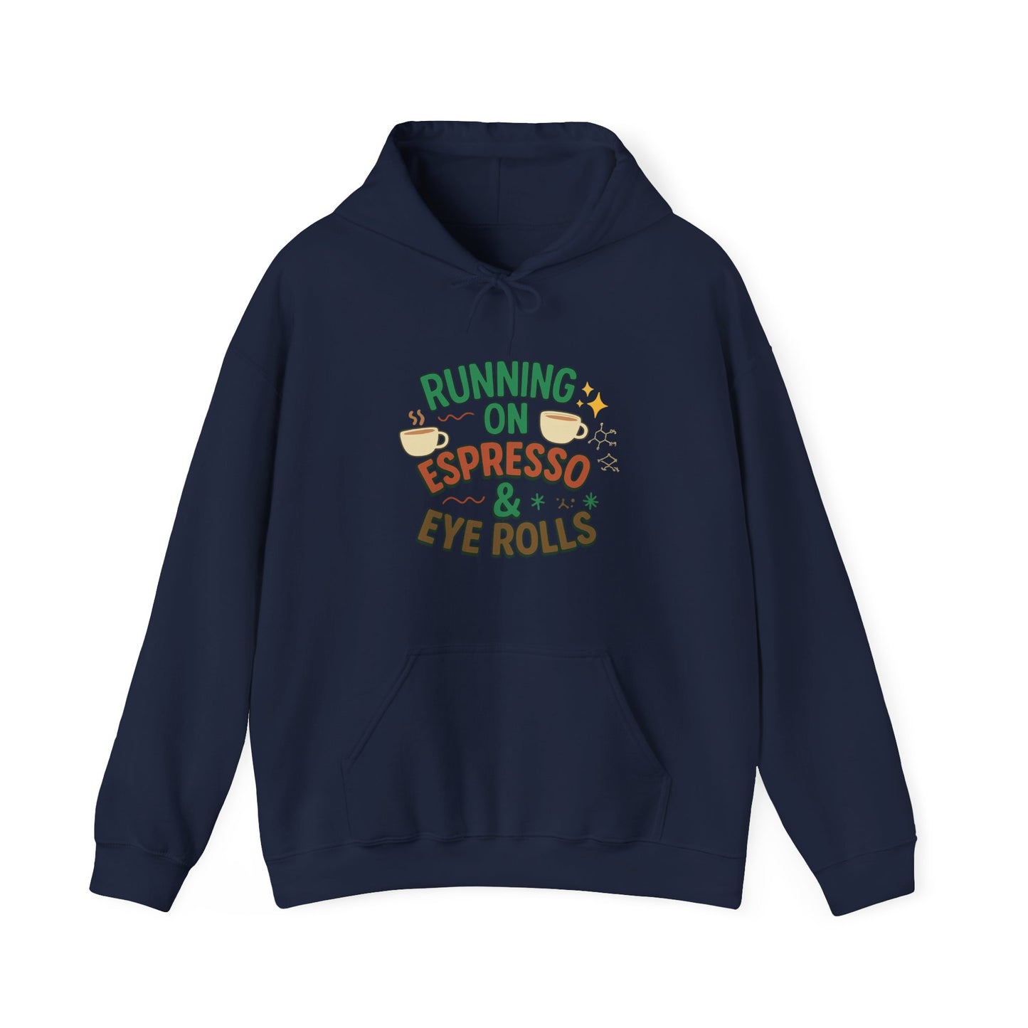 Espresso Mood Hoodie – Until Further Notice, Assume I’m Unavailable