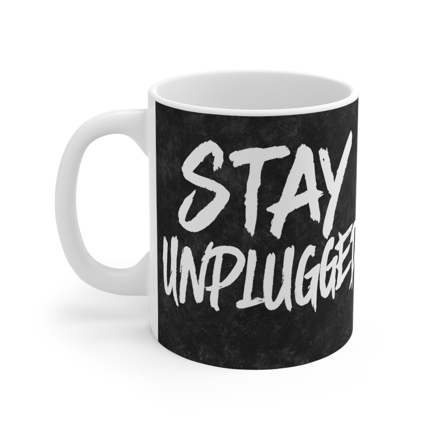 Stay Unplugged Mug – For the Overstimulated & Undersocialized