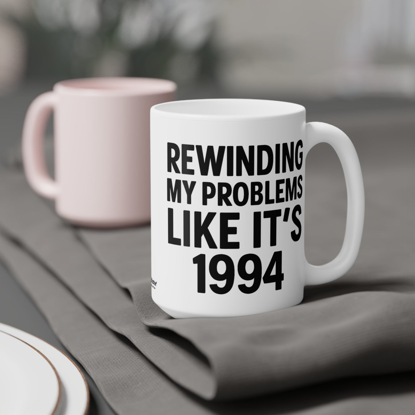 Retro Mixtape Mood Mug – Rewinding My Problems Like It’s 1994 | 90s Nostalgia Coffee Cup