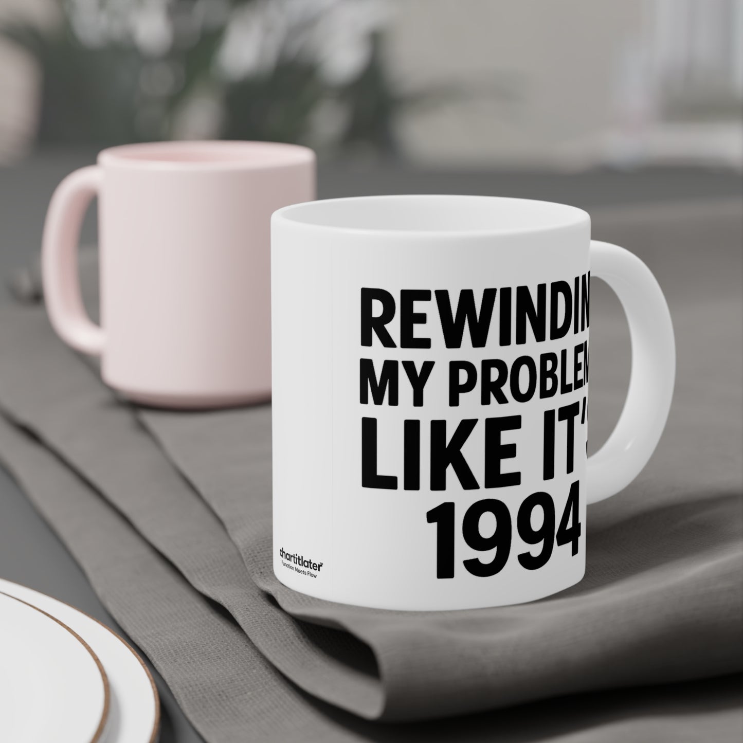 Retro Mixtape Mood Mug – Rewinding My Problems Like It’s 1994 | 90s Nostalgia Coffee Cup