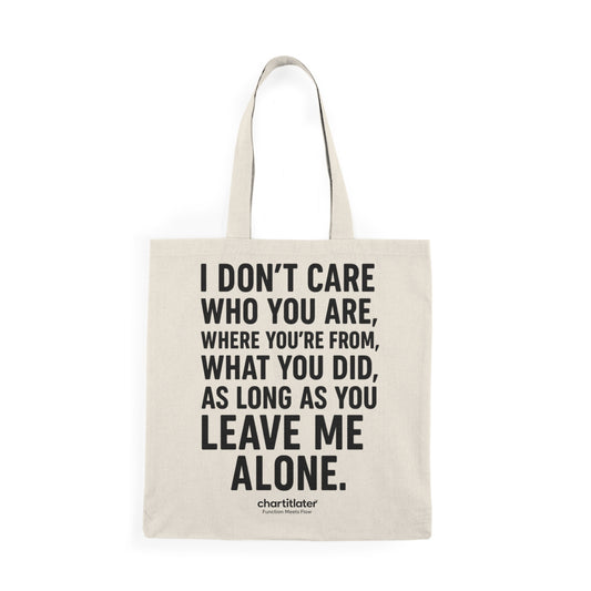 Leave Me Alone Tote – 90s Grunge Mood for Introverts & Burnouts