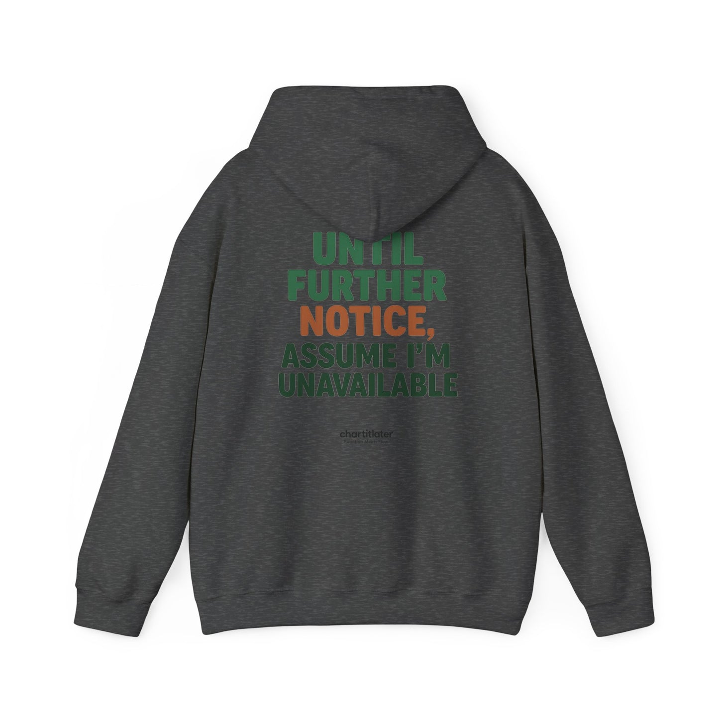 Espresso Mood Hoodie – Until Further Notice, Assume I’m Unavailable