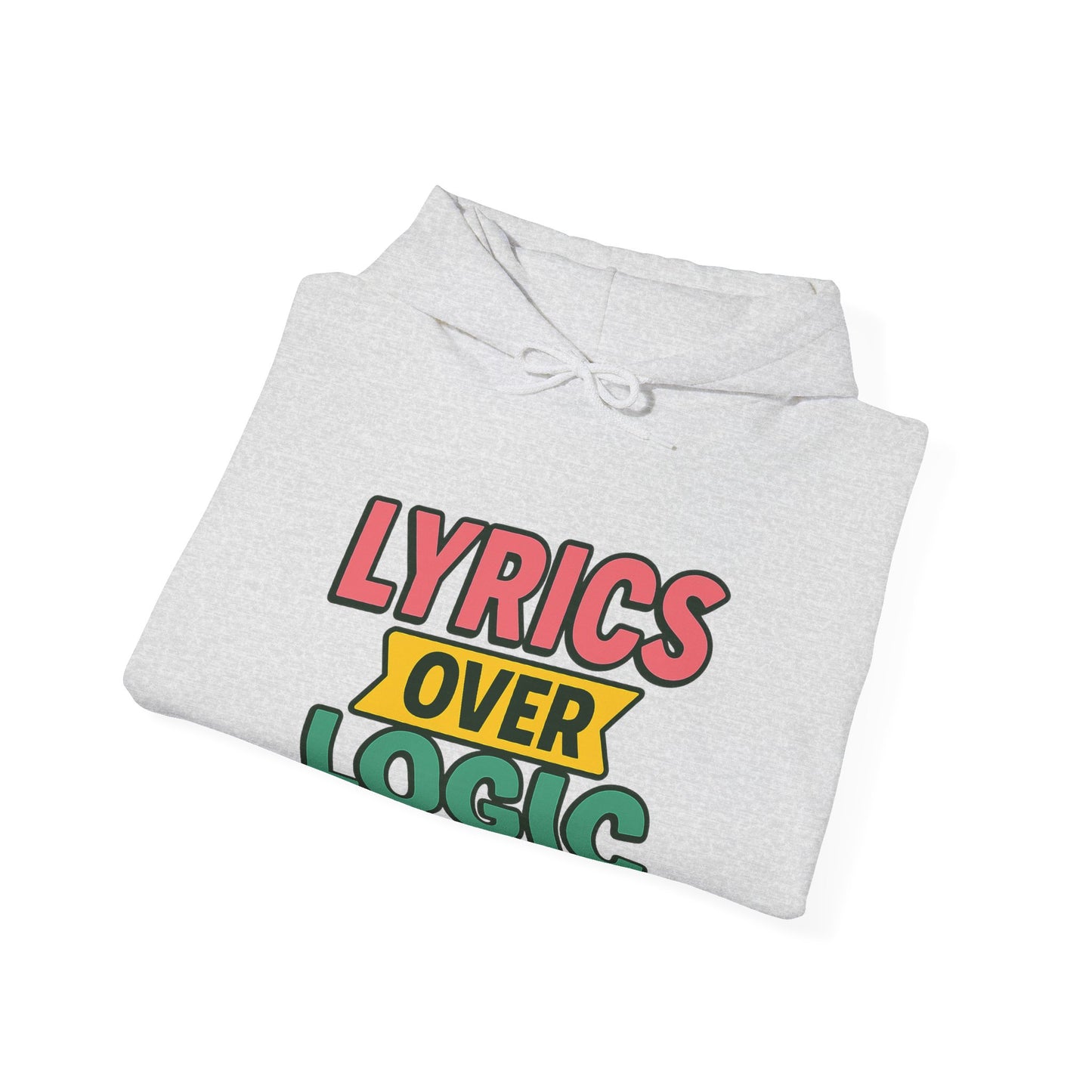Lyrics Over Logic Hoodie – When Vibes > Common Sense