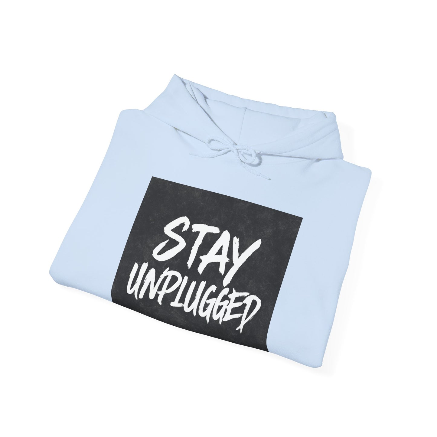 STAY UNPLUGGED Hoodie – For the Overstimulated, Under-socialized, & Proud