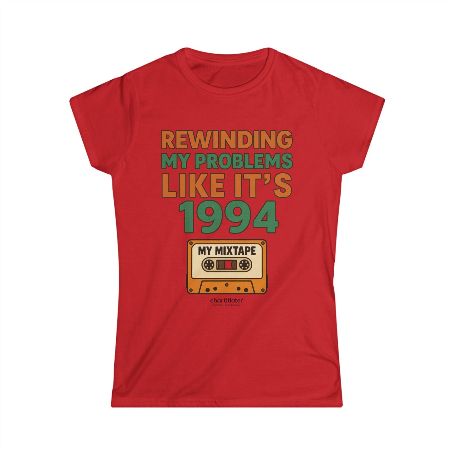 Retro Rewind Tee – Rewinding My Problems Like It’s 1994