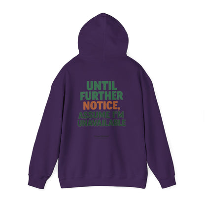 Espresso Mood Hoodie – Until Further Notice, Assume I’m Unavailable