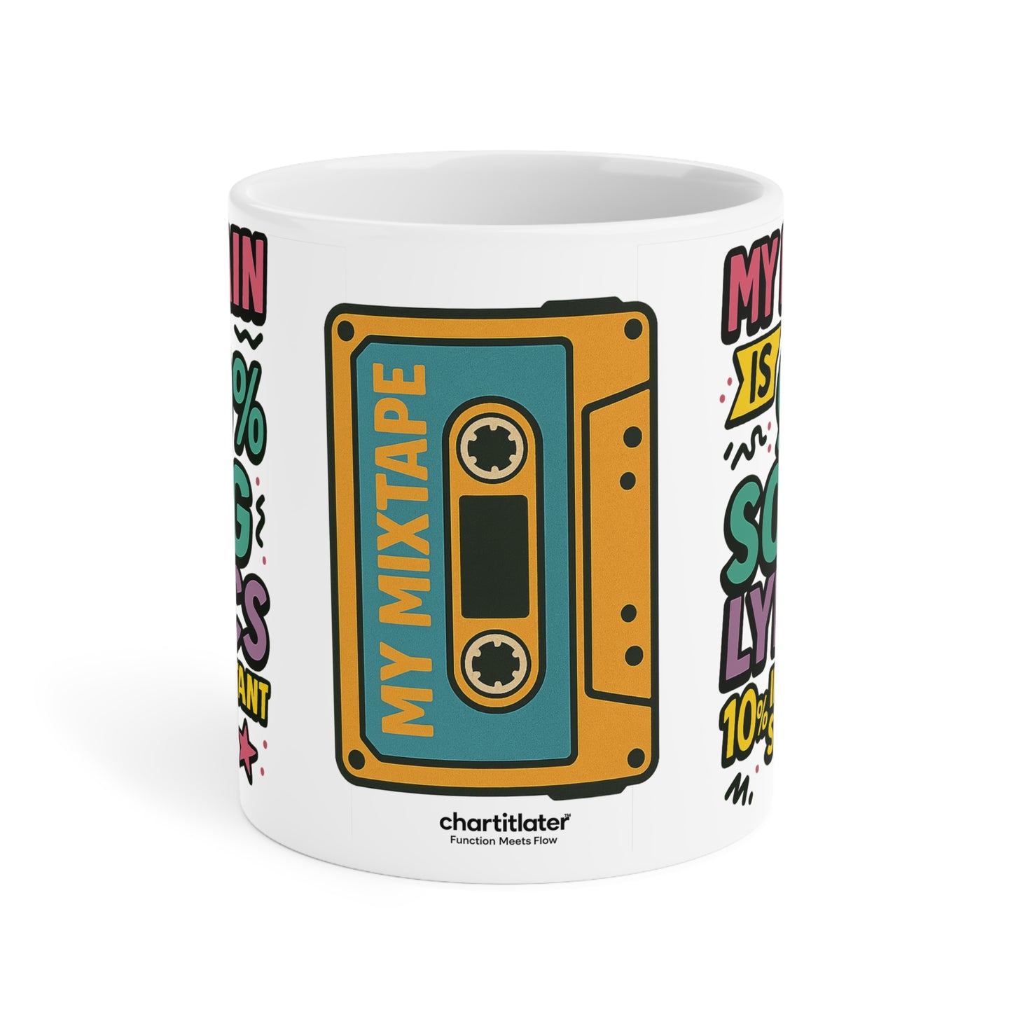 Colorful Song Lyric Ceramic Mug – Mixtape Vibes for Music Lovers & Sass Queens