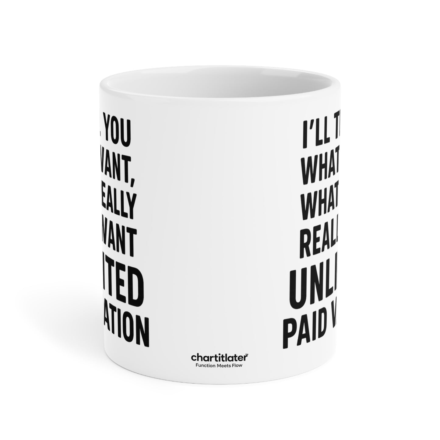 Unlimited Paid Vacation Ceramic Mug - Funny Gift for Workers, Office Humor, Coffee Cup, 11oz|15oz|20oz