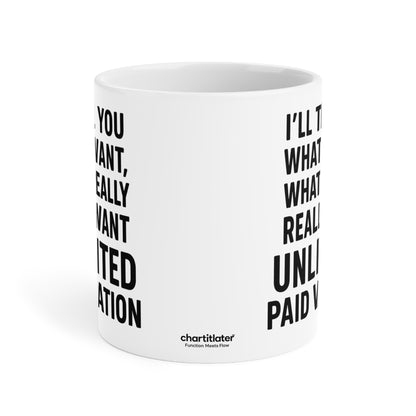 Unlimited Paid Vacation Ceramic Mug - Funny Gift for Workers, Office Humor, Coffee Cup, 11oz|15oz|20oz
