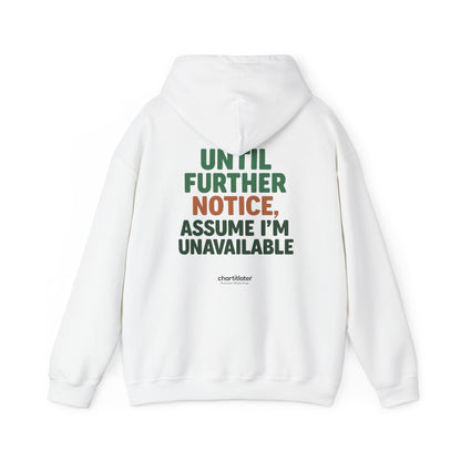 Espresso Mood Hoodie – Until Further Notice, Assume I’m Unavailable