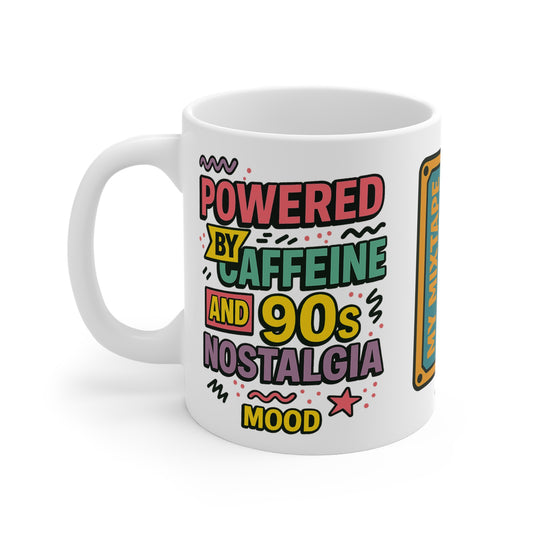 90s Nostalgia Mug – Caffeinated Vibes & Rewind Energy