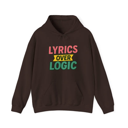 Lyrics Over Logic Hoodie – When Vibes > Common Sense