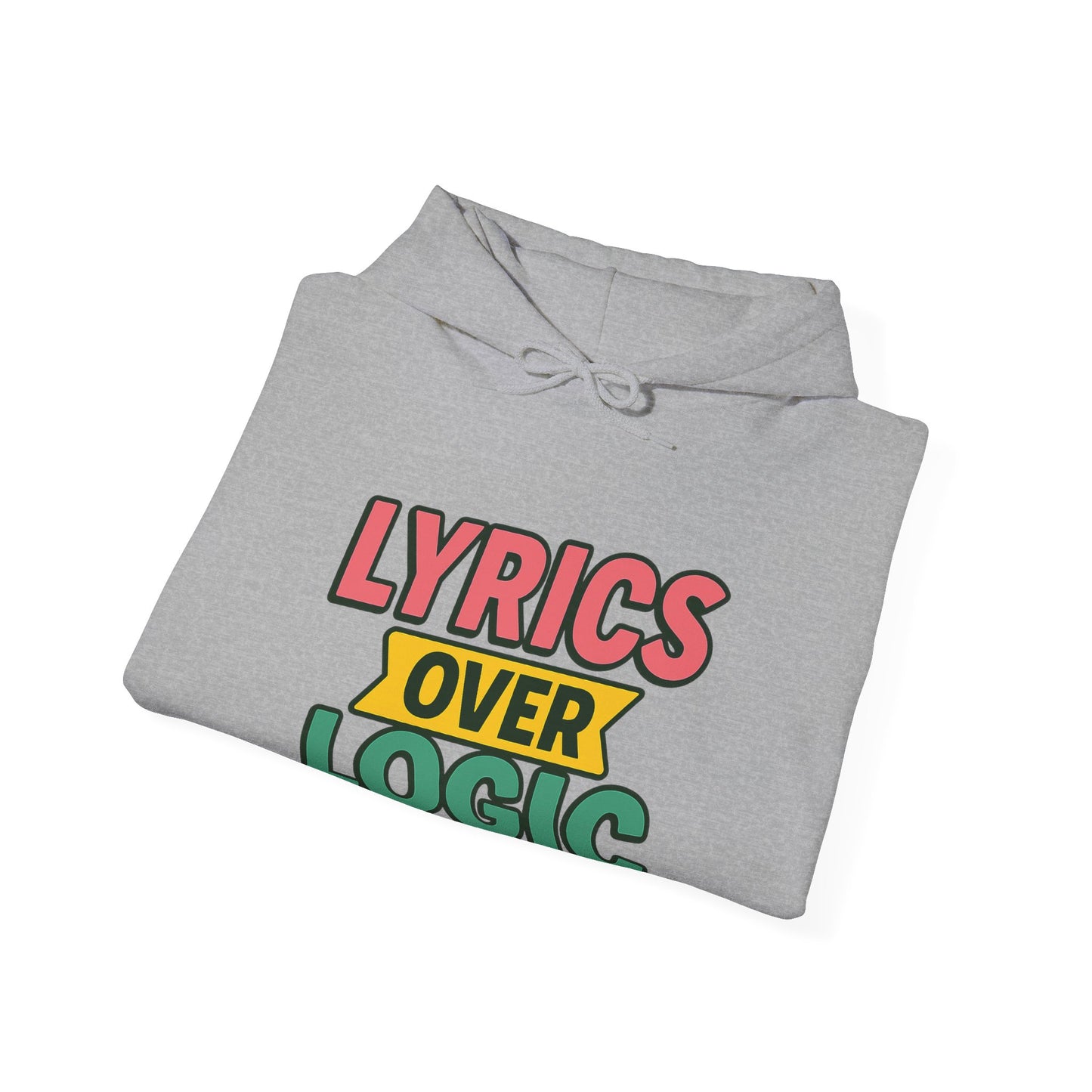 Lyrics Over Logic Hoodie – When Vibes > Common Sense