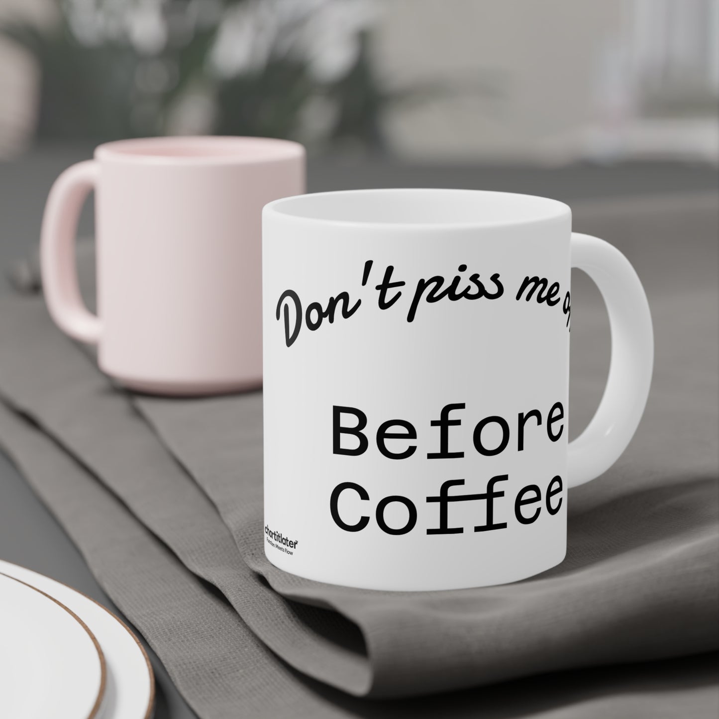 Caffeinated Warning Ceramic Mug – “Don’t Piss Me Off Before Coffee