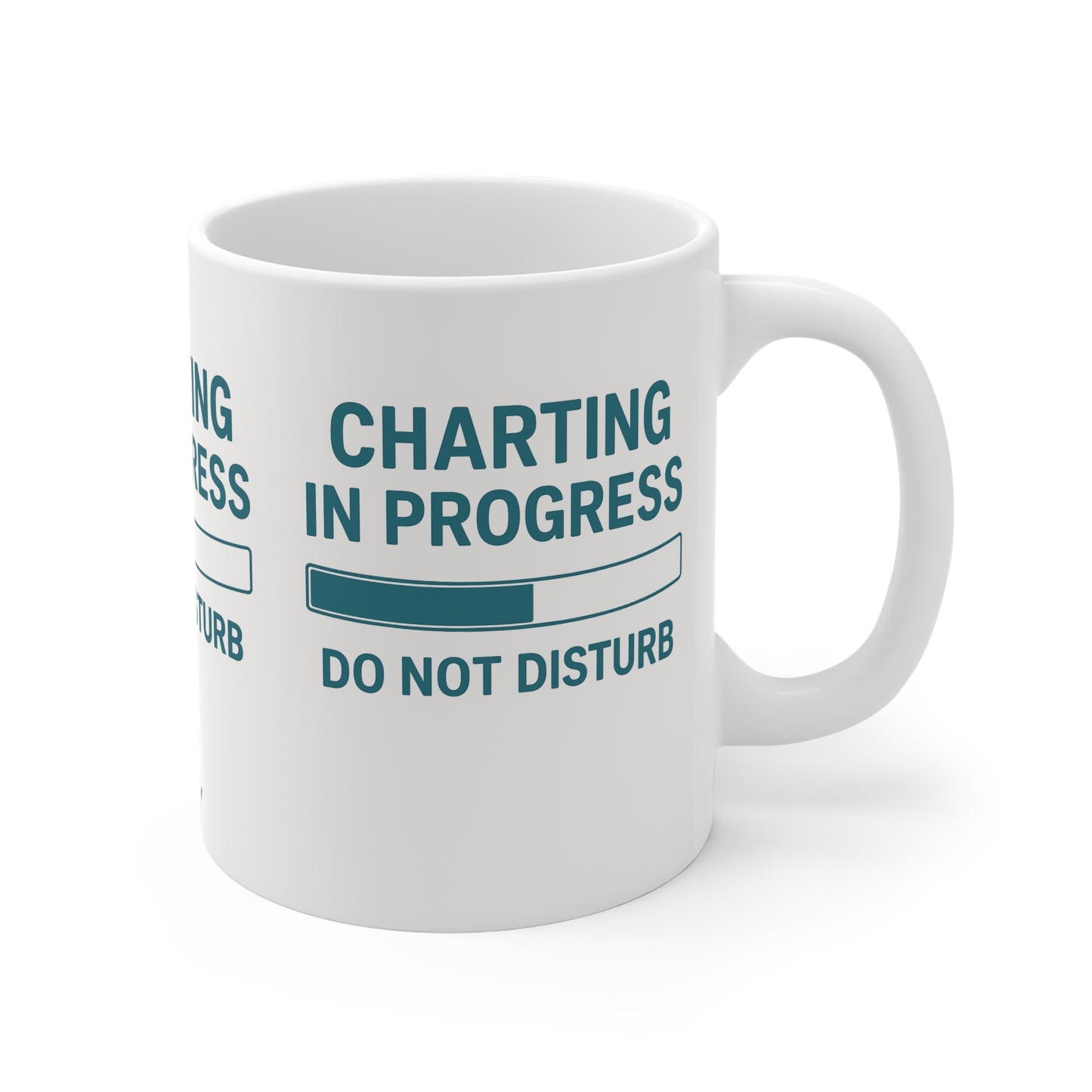 Charting in Progress Mug – For Healthcare Workers on the Brink (of Finishing Their Notes)