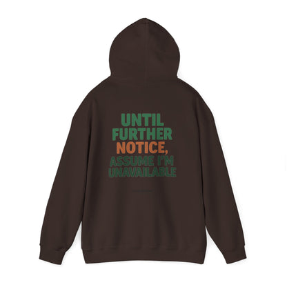 Espresso Mood Hoodie – Until Further Notice, Assume I’m Unavailable