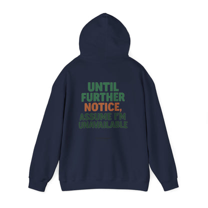 Espresso Mood Hoodie – Until Further Notice, Assume I’m Unavailable