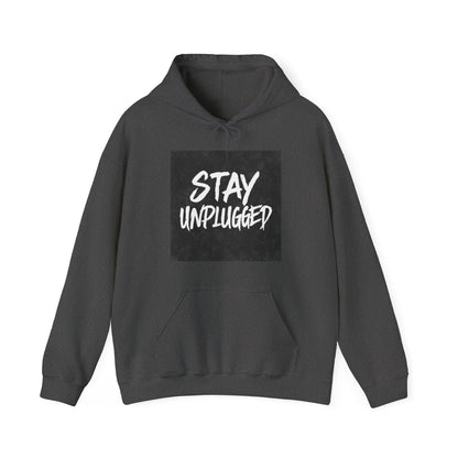 STAY UNPLUGGED Hoodie – For the Overstimulated, Under-socialized, & Proud