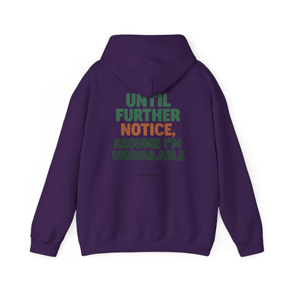 Espresso Mood Hoodie – Until Further Notice, Assume I’m Unavailable