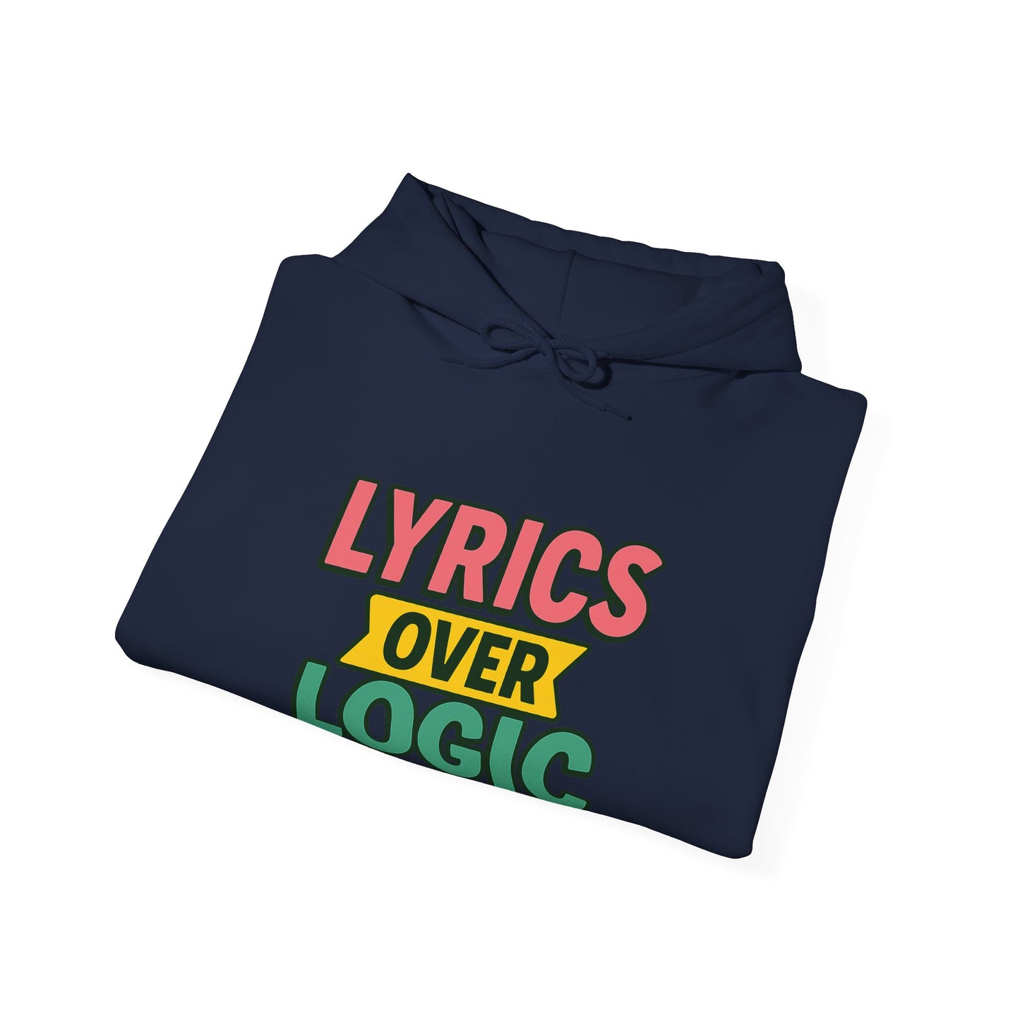Lyrics Over Logic Hoodie – 90s Sass for the Emotionally Overstimulated