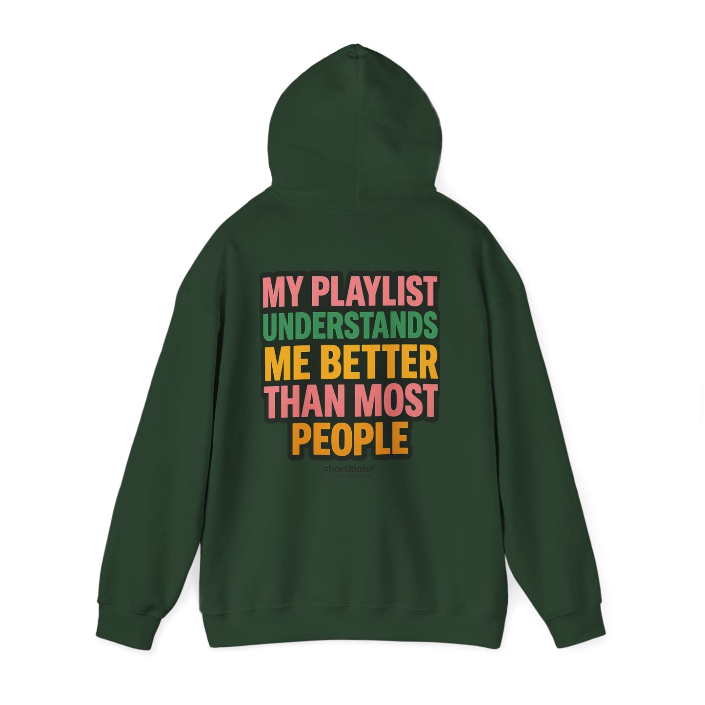 My Playlist Understands Me Better Hoodie – 90s Nostalgia, Funny Hoodie for Music Lovers & Introverts