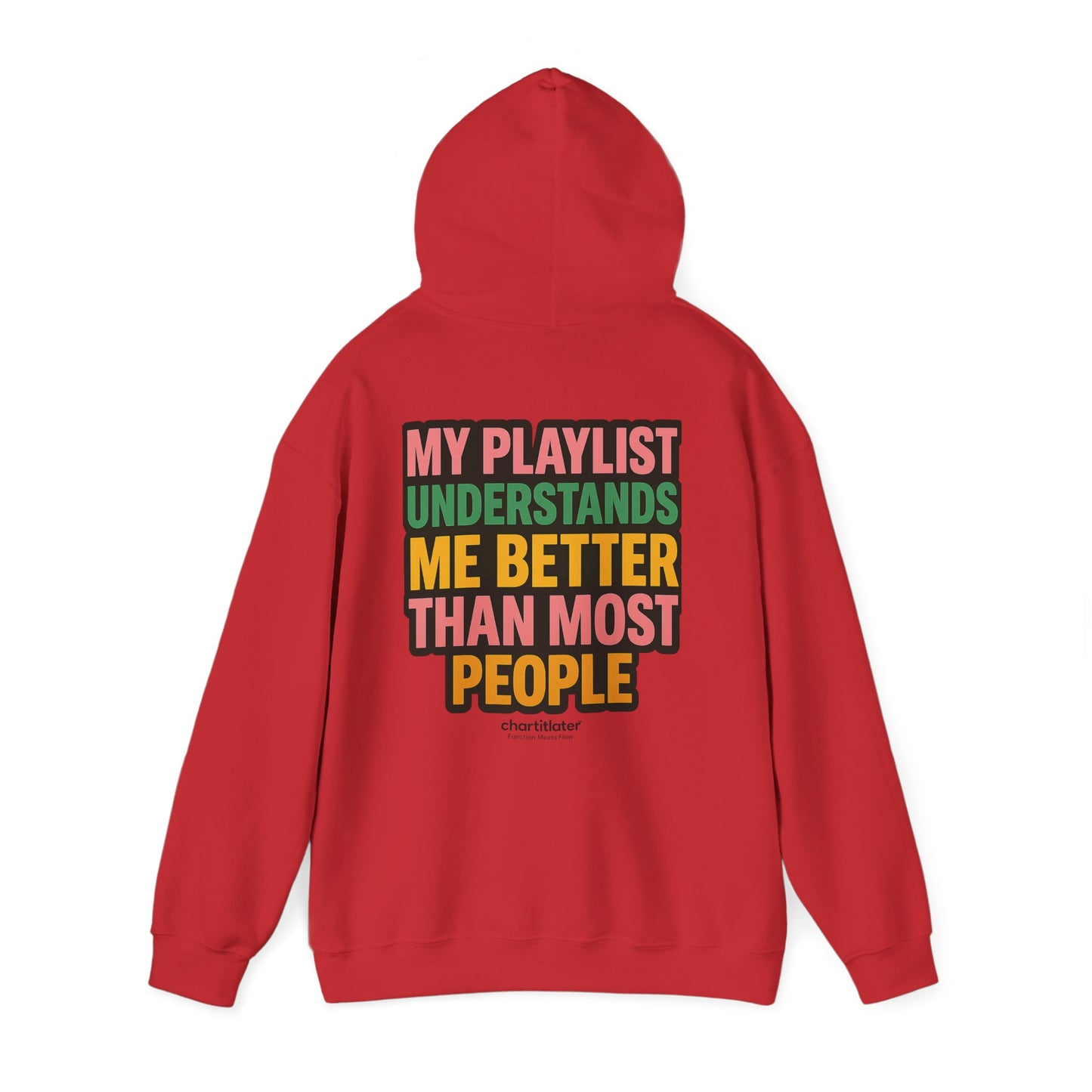 My Playlist Understands Me Better Hoodie – 90s Nostalgia, Funny Hoodie for Music Lovers & Introverts