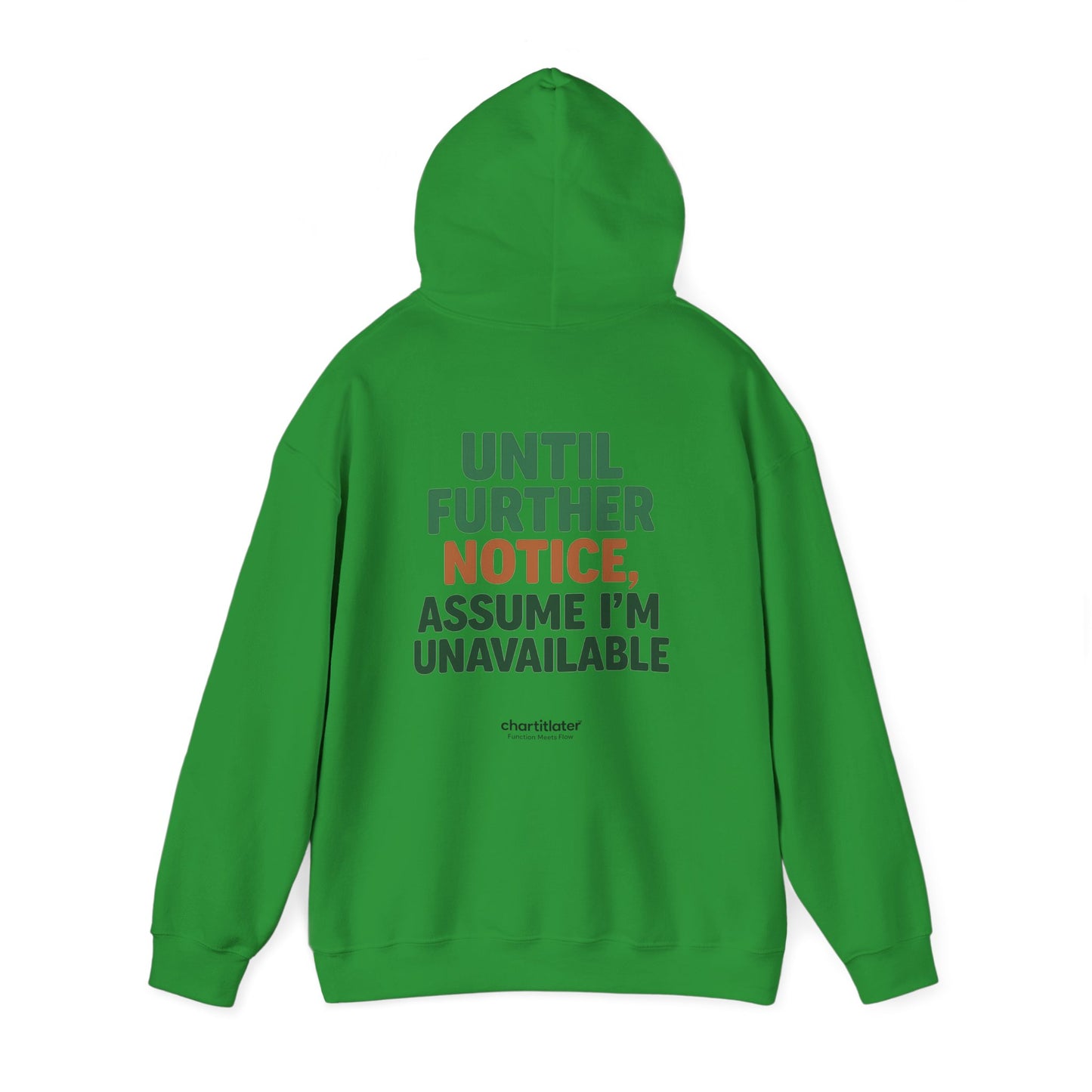 Espresso Mood Hoodie – Until Further Notice, Assume I’m Unavailable