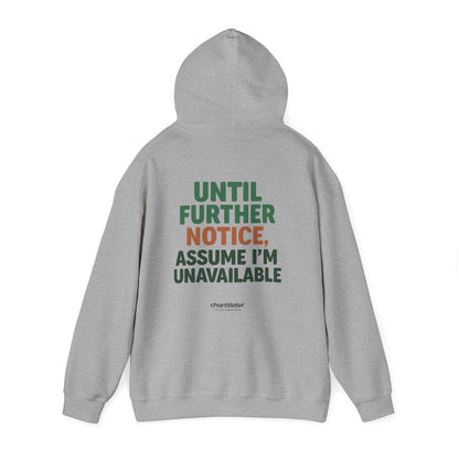 Espresso Mood Hoodie – Until Further Notice, Assume I’m Unavailable