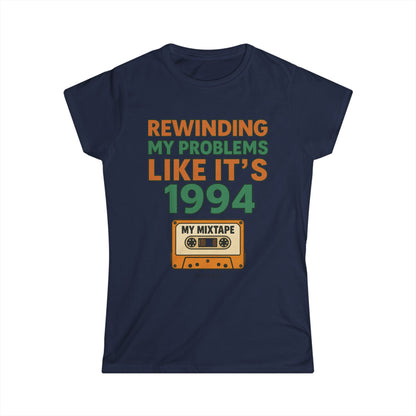 Retro Rewind Tee – Rewinding My Problems Like It’s 1994