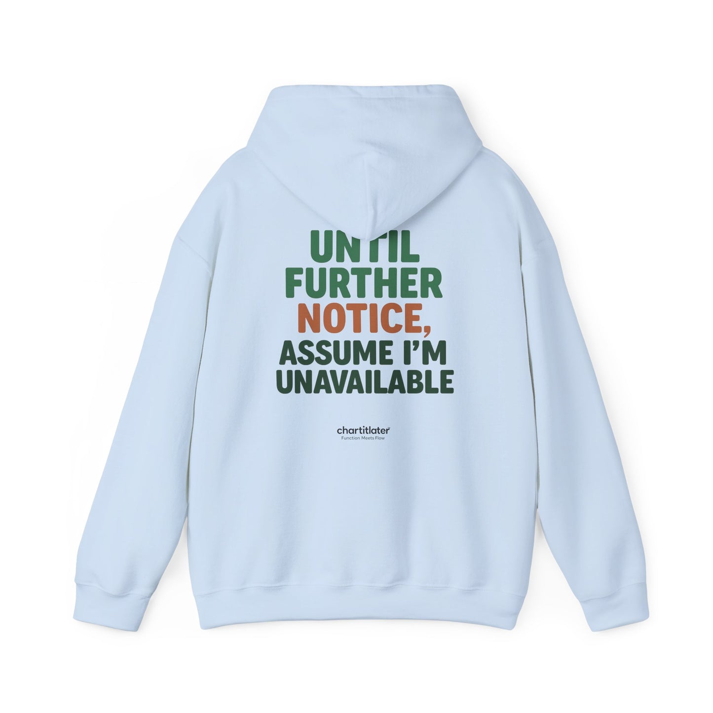 Espresso Mood Hoodie – Until Further Notice, Assume I’m Unavailable
