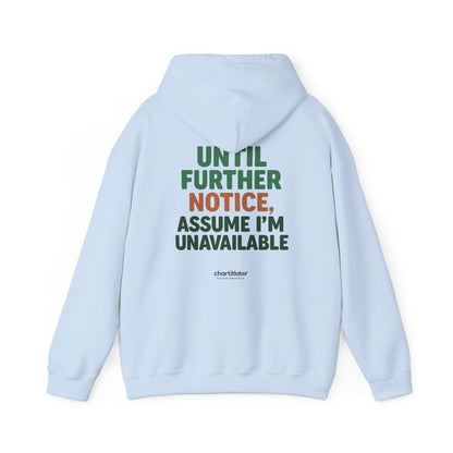 Espresso Mood Hoodie – Until Further Notice, Assume I’m Unavailable