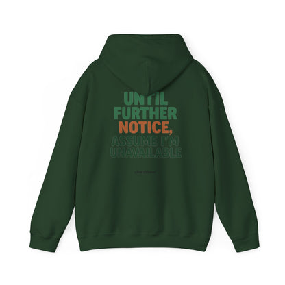 Espresso Mood Hoodie – Until Further Notice, Assume I’m Unavailable
