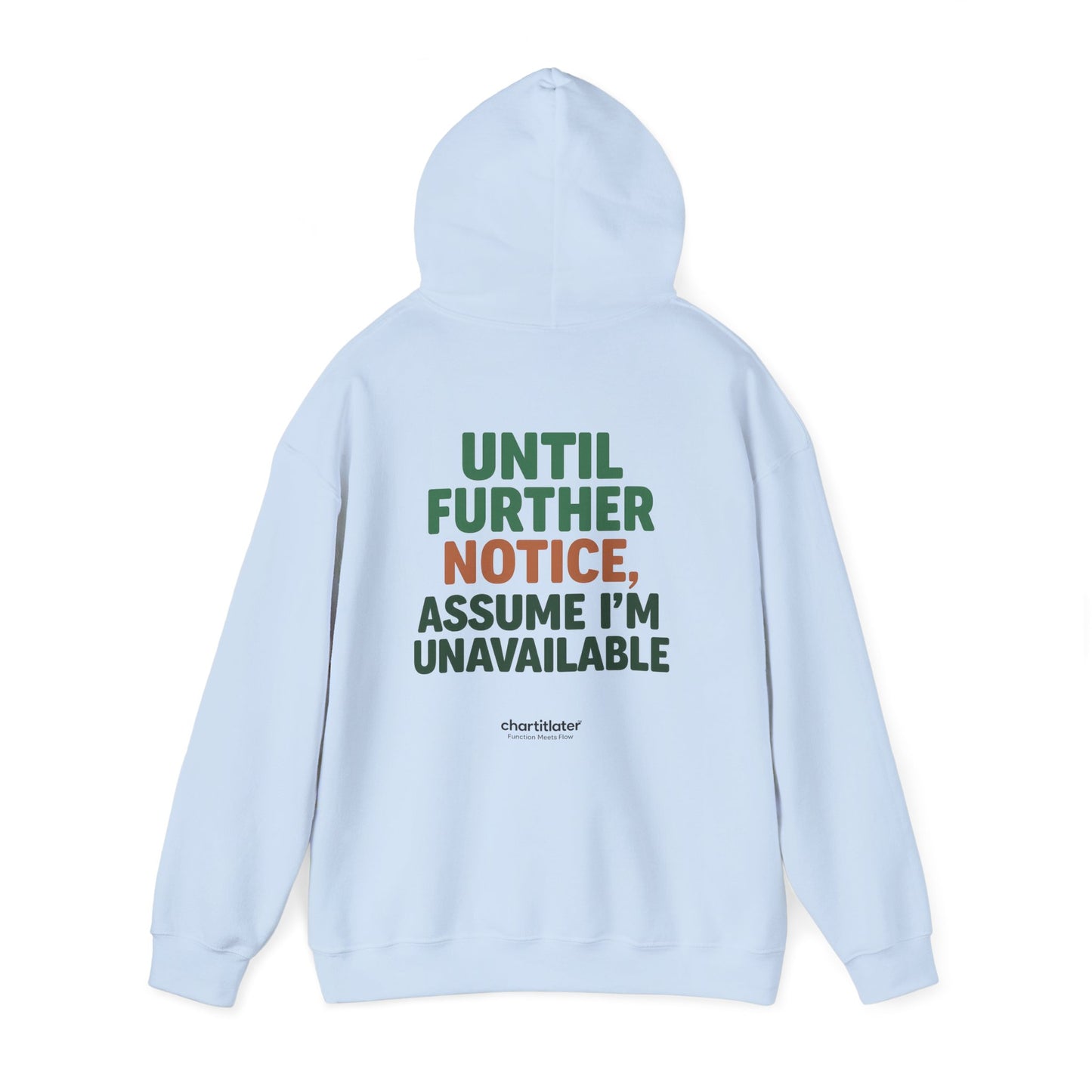 Espresso Mood Hoodie – Until Further Notice, Assume I’m Unavailable