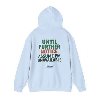 Espresso Mood Hoodie – Until Further Notice, Assume I’m Unavailable