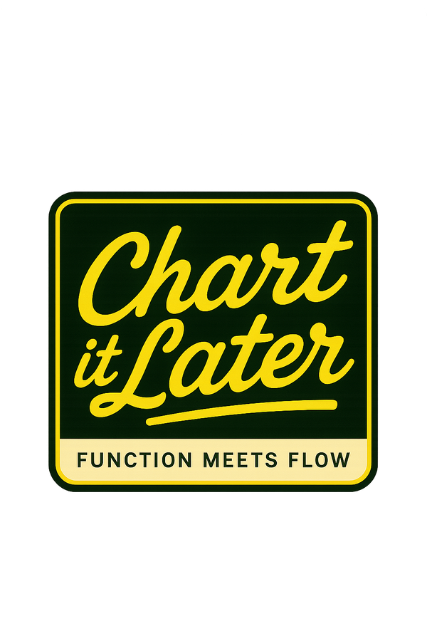 Chart it Later