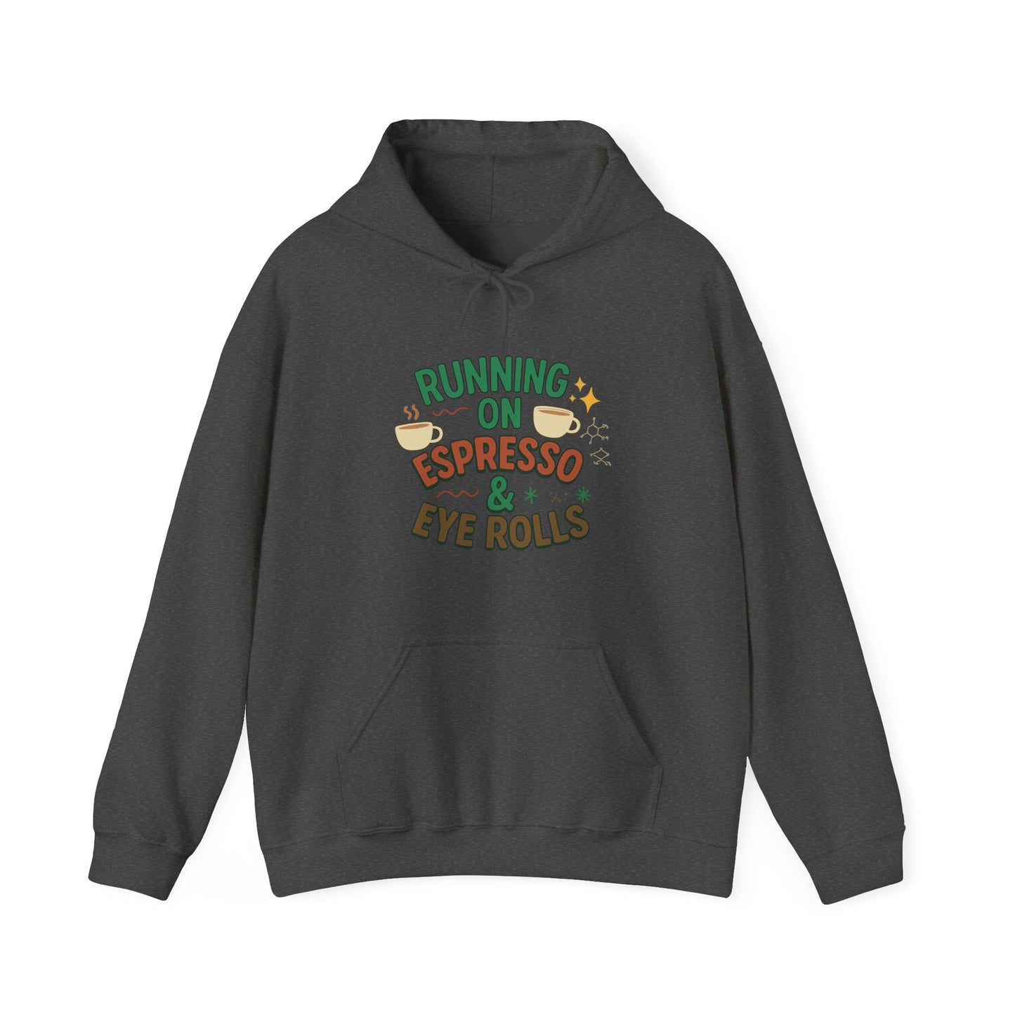 Espresso Mood Hoodie – Until Further Notice, Assume I’m Unavailable