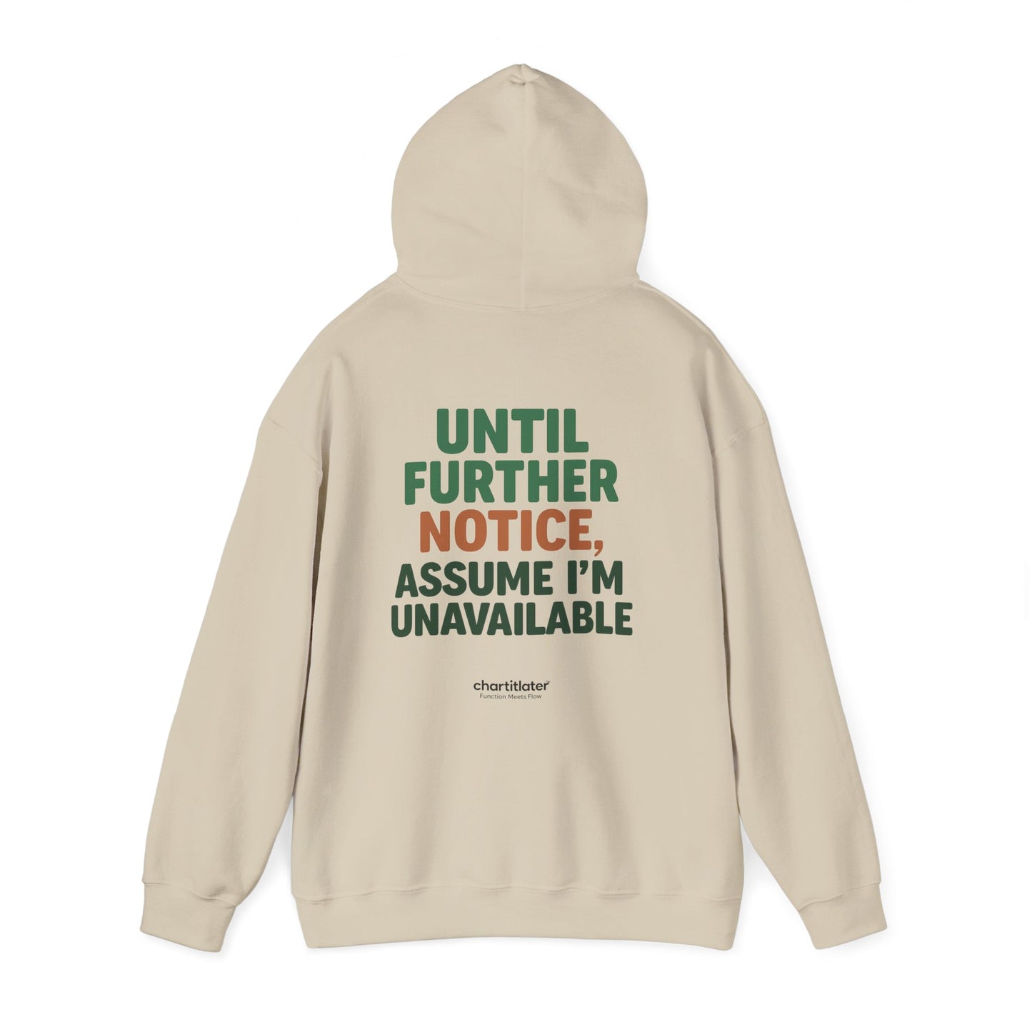 Espresso Mood Hoodie – Until Further Notice, Assume I’m Unavailable