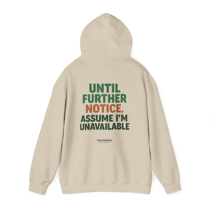 Espresso Mood Hoodie – Until Further Notice, Assume I’m Unavailable