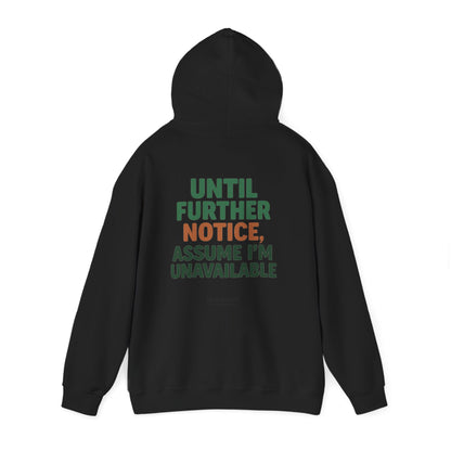 Espresso Mood Hoodie – Until Further Notice, Assume I’m Unavailable