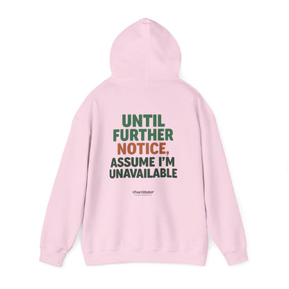Espresso Mood Hoodie – Until Further Notice, Assume I’m Unavailable