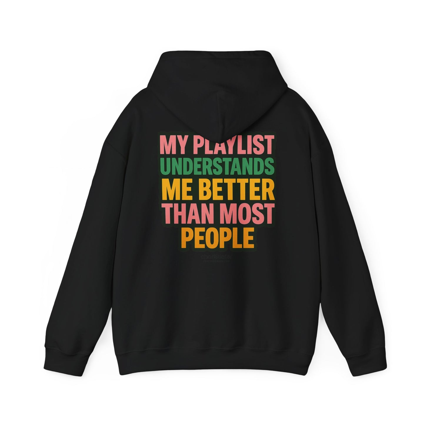 My Playlist Understands Me Better Hoodie – 90s Nostalgia, Funny Hoodie for Music Lovers & Introverts