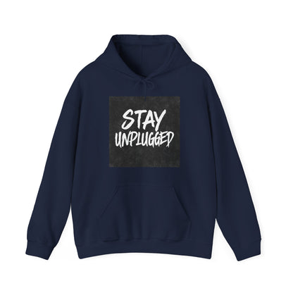 STAY UNPLUGGED Hoodie – For the Overstimulated, Under-socialized, & Proud