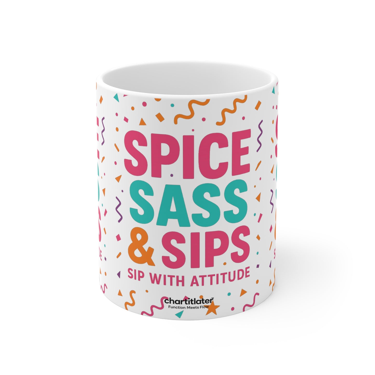 Spice, Sass & Sips Mug – Sip With Attitude & A Sprinkle of Chaos